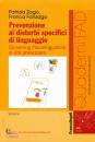 ZAGO - FANZAGO, Prevenzione ai disturbi specifici di linguaggio