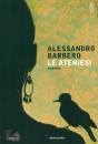 BARBERO ALESSANDRO, Le ateniesi