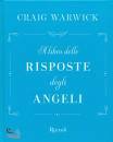 Warwick Craig, Il libro delle risposte degli angeli