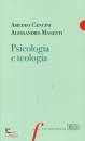 CENCINI - MANENTI, Psicologia e teologia