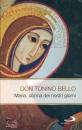 BELLO TONINO, Maria donna dei nostri giorni