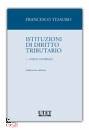 TESAURO, Istituzioni di diritto tributario Vol 1: Generale