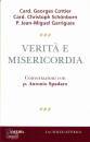 Cottier G. Schnborn, Verit e misericordia