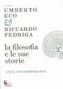 ECO - FEDRIGA, La filosofia e le sue storie L