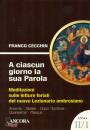 CECCHIN FRANCO, A ciascun giorno la sua parola Anno II/1