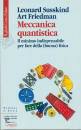 SUSSKIND FRIEDMAN, Meccanica quantistica