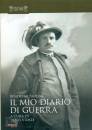 MUSSOLINI BENITO, Il mio diario di guerra