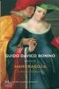 MACHIAVELLI-BONINO, La mandragola - testo a fronte