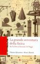 SILVESTRINI - BARTOL, La grande avventura della fisica