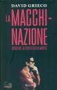 GRIECO DAVID, La macchinazione Pasolini La verit sulla morte