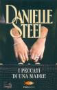 STEEL DANIELLE, I peccati di una madre