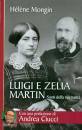 MONGIN HELENE, Luigi e Zelia Martin