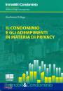 DI RAGO GIANFRANCO, Il condominio e adempimenti in materia di privacy