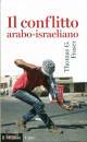 FRASER THOMAS, Il conflitto arabo israeliano