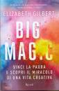 GILBERT ELIZABETH, Big magic