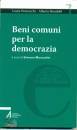 PENNACCHI - BONDOLFI, Beni comuni per la democrazia