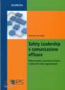 SERVADIO MASSIMO, Safety leadership e comunicazione efficace