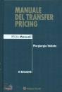 VALENTE PIERGIORGIO, Manuale del transfer pricing