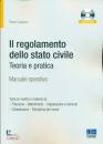 CALVIGIONI RENZO, Regolamento dello stato civile Teoria e pratica