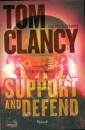 Clancy Tom, Support and defend