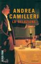 CAMILLERI ANDREA, La relazione