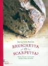 DELLA MARTIRA ENRICA, Bruschetta o scarpetta?