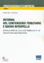 FALCO - DAL PRATO, Riforma del contenzioso tributario e