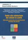 GENOVESE - AMATO...., Guida alla valutazione dei sinistri in sanita