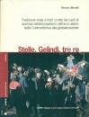 MORELLI RENATO, Stelle, gelindi, tre re