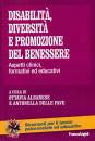 ALBANESE  DELLE FAVE, Disabilit, diversit e promozione del benessere