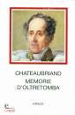 CHATEAUBRIAND, Memorie d