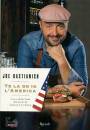 Bastianich Joe, Te la do io l