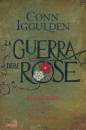 IGGULDEN CONN, Cofanetto la guerra delle rose