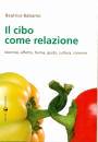 BALSAMO BEATRICE, Il cibo come relazione