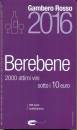 GAMBERO ROSSO, Berebene 2016