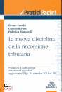 CUCCHI - PUOTI, La nuova disciplina della riscossione tributaria