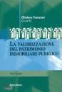 TRONCONI OLIVIERO, Valorizzazione del patrimonio immobiliare pubblico