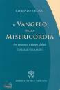 LEUZZI LORENZO, Il vangelo della misericordia Itinerario teologico