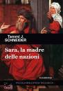 SCHNEIDER TAMMI, Sara la madre delle nazioni