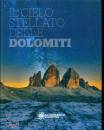 DIMAI ALESSANDRO, Il cielo stellato delle Dolomiti