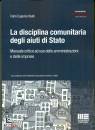 BALDI CARLO, La disciplina comunitaria degli aiuti di stato