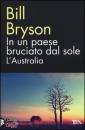 BRYSON BILL, In un paese bruciato dal sole - Australia