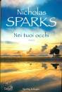 SPARKS NICHOLAS, Nei tuoi occhi