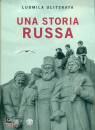 Ulitskaya Ludmila, Una storia russa