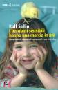 SELLIN ROLF, I bambini sensibili hanno una marcia in piu