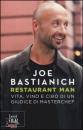 BASTIANICH JOE, Restaurant man