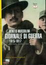 MUSSOLINI BENITO, Giornale di guerra 1915-1917