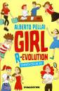 immagine di Girl revolution. Diventa ci che sei