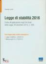 CIVETTA ELISABETTA, La legge di stabilit 2016