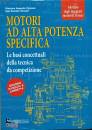 PIGNONE - VERCELLI, Motori ad alta potenza specifica